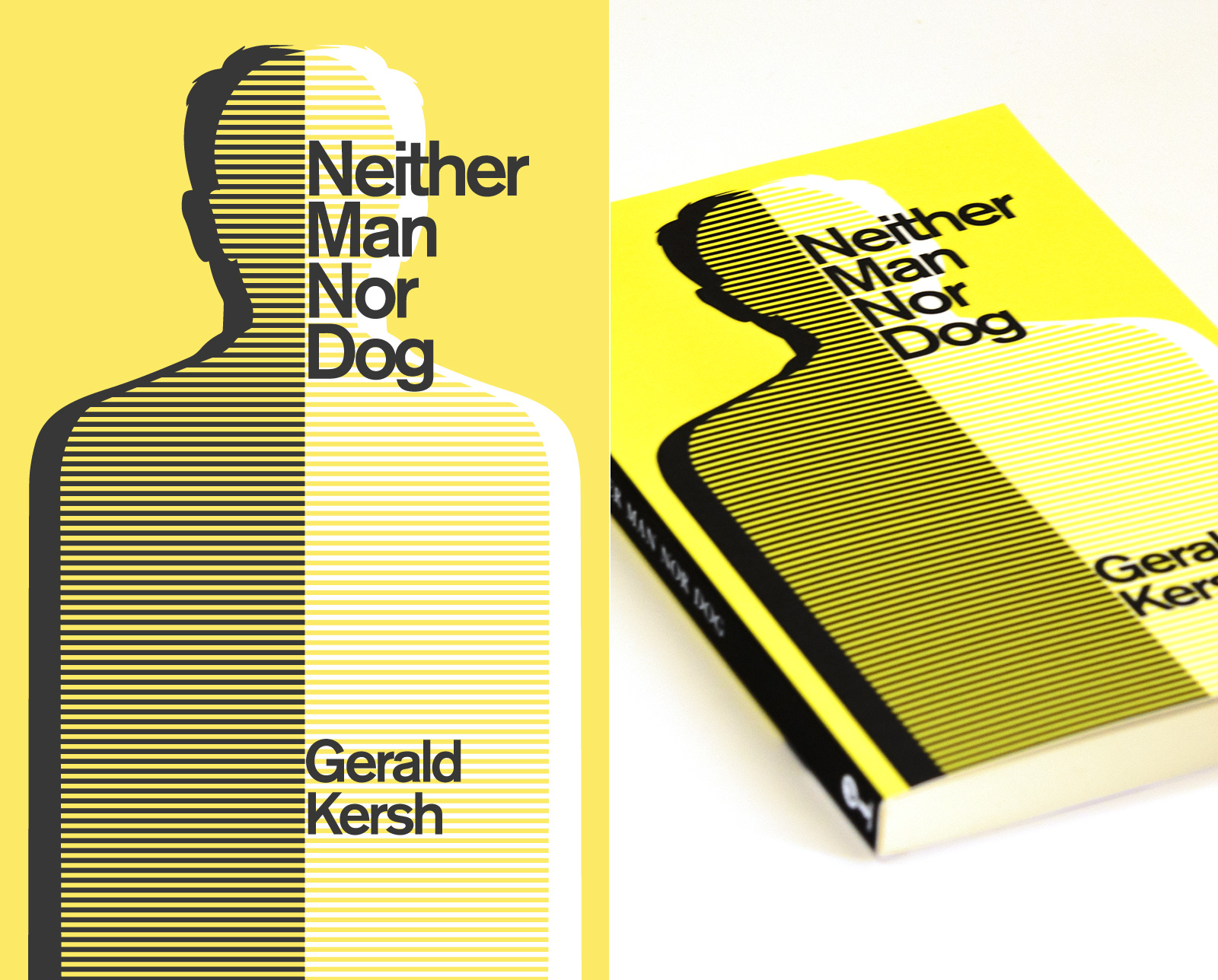 Neither Man Nor Dog (Left: Design | Right: Final Publication) (2015)